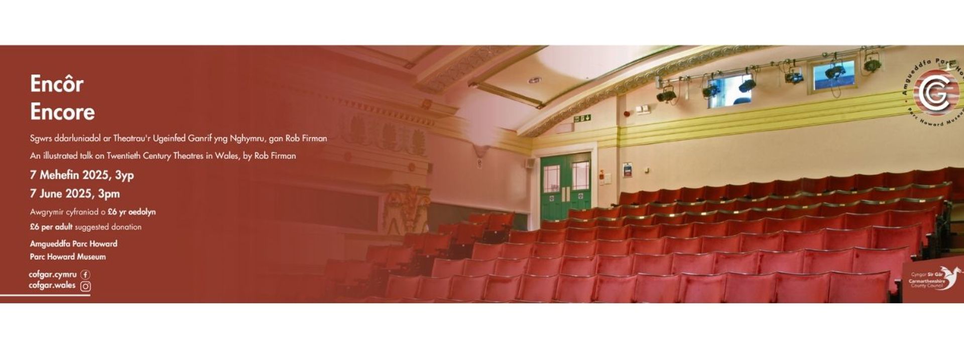 Encôr: Sgwrs ddarluniadol ar Theatrau'r Ugeinfed Ganrif yng Nghymru - 7 Mehefin